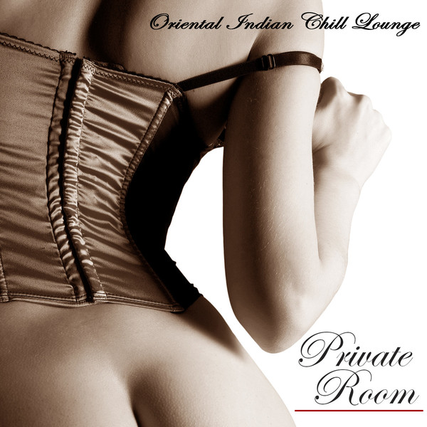 Oriental Indian Chill Loung - Private Room (2014)